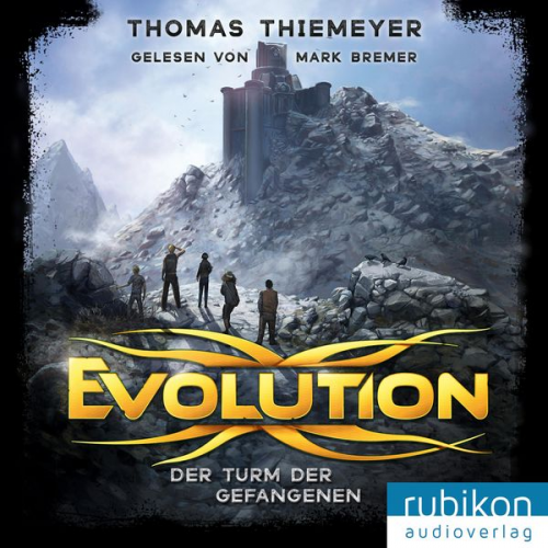 Thomas Thiemeyer - Evolution (2). Der Turm der Gefangenen