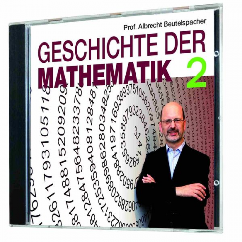 Albrecht Beutelspacher - Geschichte der Mathematik 2