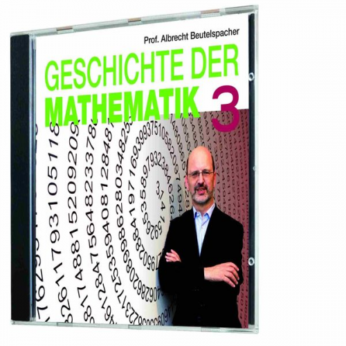 Albrecht Beutelspacher - Geschichte der Mathematik 3