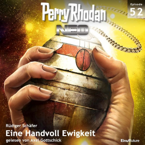 Rüdiger Schäfer - Perry Rhodan Neo 52: Eine Handvoll Ewigkeit