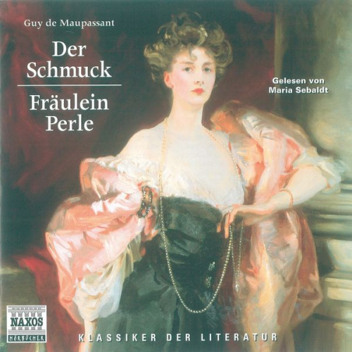 Guy de Maupassant - Der Schmuck - Fräulein Perle