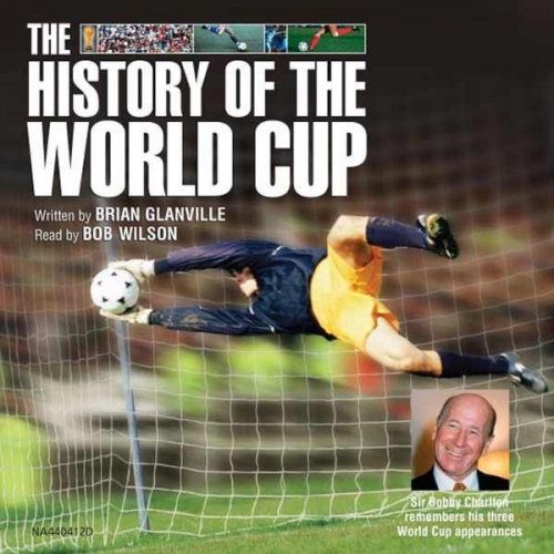 Brian Glanville - The History of the World Cup