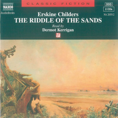 Erskine Childers - The Riddle of the Sands