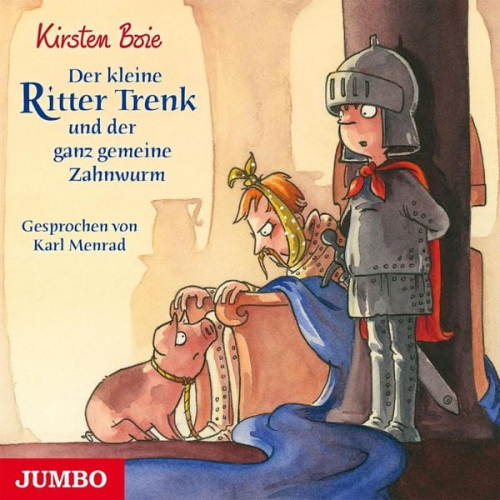 Kirsten Boie - Der kleine Ritter Trenk und der ganz gemeine Zahnwurm