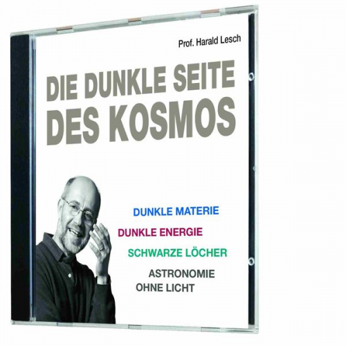 Harald Lesch - Die dunkle Seite des Kosmos