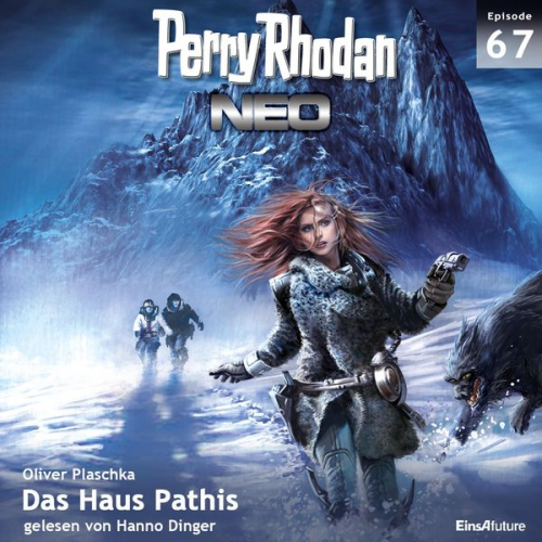 Oliver Plaschka - Perry Rhodan Neo 67: Das Haus Pathis