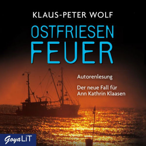 Klaus-Peter Wolf - Ostfriesenfeuer / Ann Kathrin Klaasen Bd.8