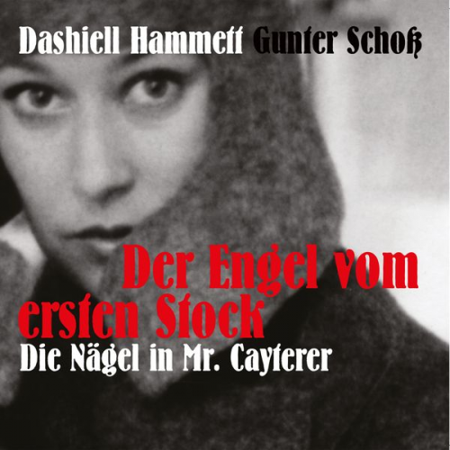 Dashiell Hammett - Dashiell Hammett - Der Engel vom ersten Stock