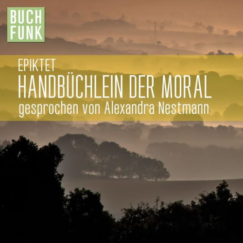 Epiktet - Handbüchlein der Moral