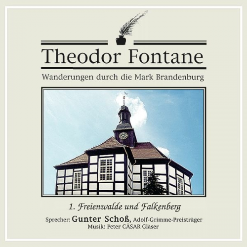 Theodor Fontane - Wanderungen durch die Mark Brandenburg (01)