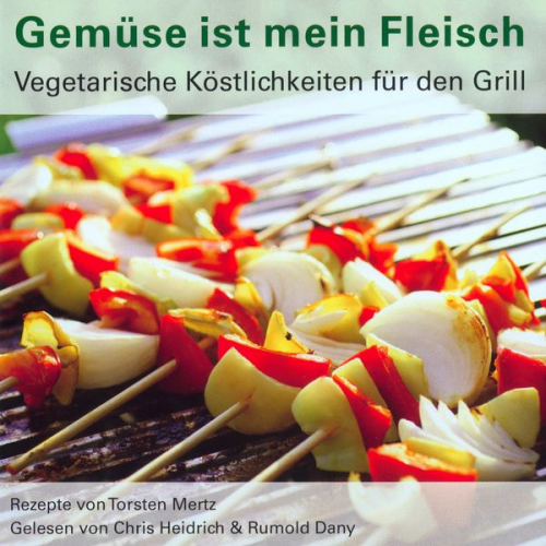 Torsten Mertz - Gemüse ist mein Fleisch