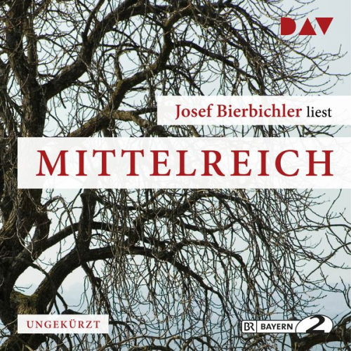 Josef Bierbichler - Mittelreich