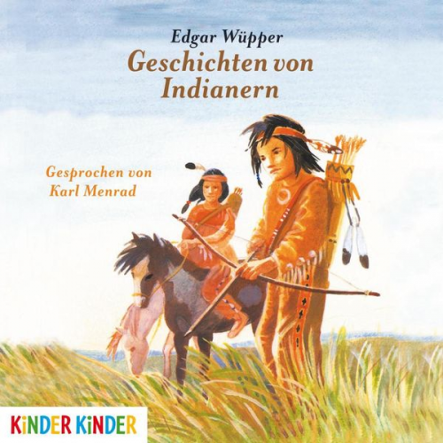 Edgar Wüpper - Geschichten von Indianern