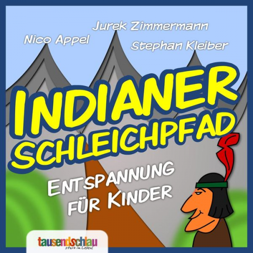 Nico Appel - Indianer Schleichpfad