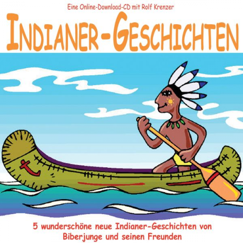 Rolf Krenzer - Indianer-Geschichten
