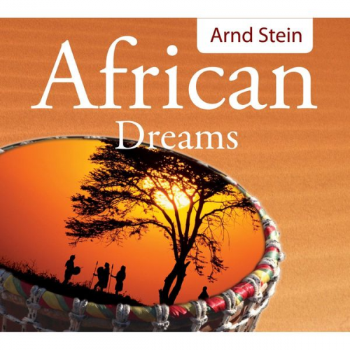 Arnd Stein - African Dreams