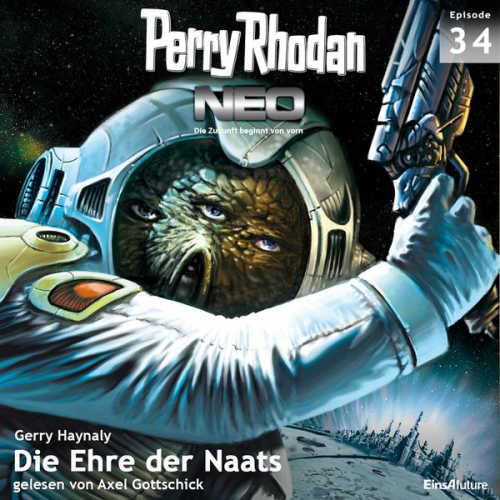 Gerry Haynaly - Perry Rhodan Neo 34: Die Ehre der Naats