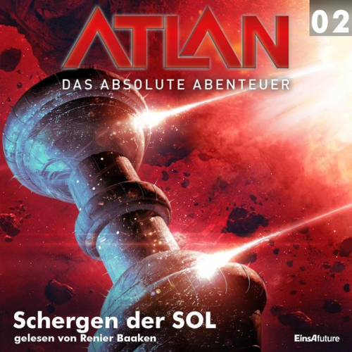 Peter Griese Peter Terrid - Atlan - Das absolute Abenteuer 02: Schergen der SOL