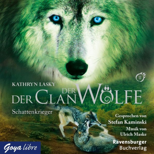 Kathryn Lasky - Der Clan der Wölfe. Schattenkrieger [Band 2]