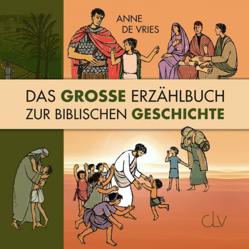 Anne de Vries - Das große Erzählbuch zur biblischen Geschichte