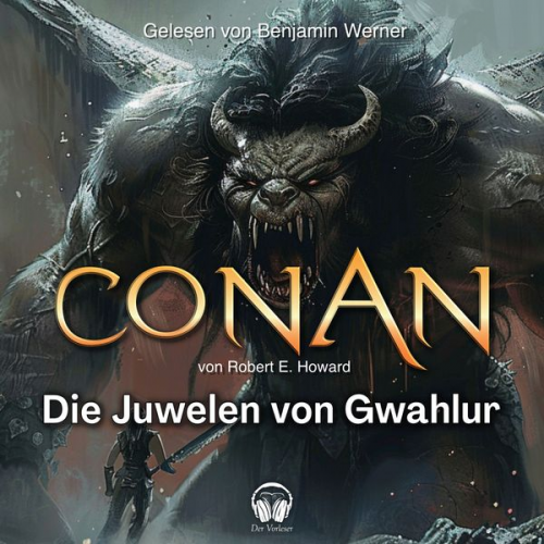 Robert E. Howard - Conan, Folge 13: Die Juwelen von Gwahlur