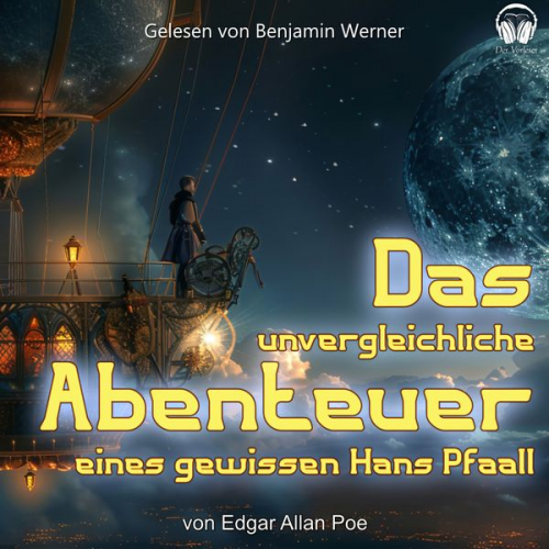 Edgar Allan Poe - Das unvergleichliche Abenteuer eines gewissen Hans Pfaall