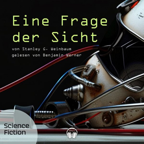 Stanley G. Weinbaum - Eine Frage der Sicht