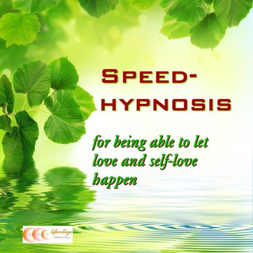 Michael Bauer - Speed-hypnosis for being able to let love and self-love happen