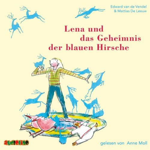 Edward van de Vendel - Lena und das Geheimnis der blauen Hirsche