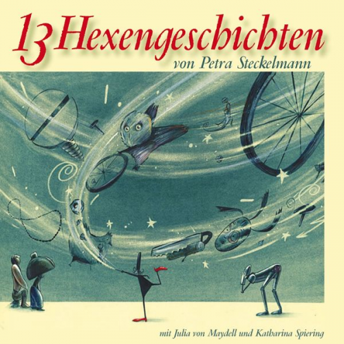 Petra Steckelmann - 13 Hexengeschichten