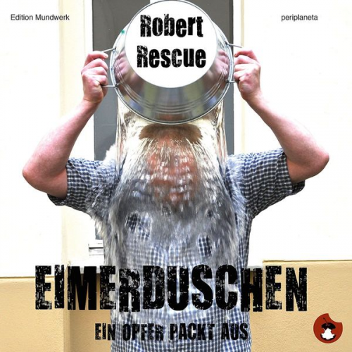 Robert Rescue - Eimerduschen