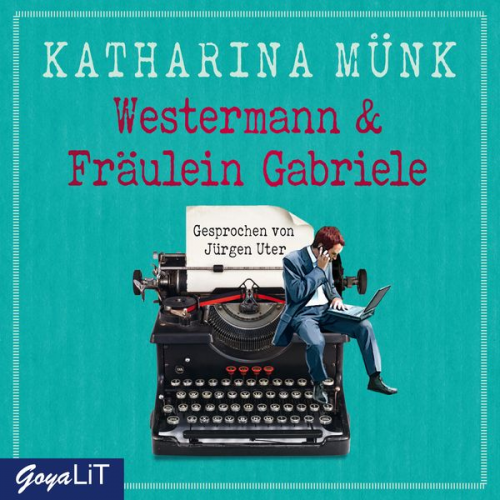 Katharina Münk - Westermann & Fräulein Gabriele