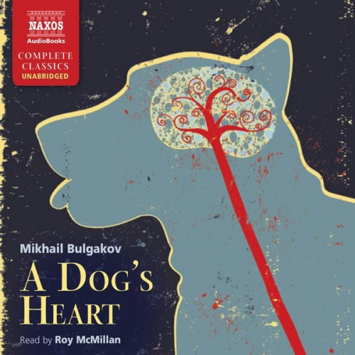 Mikhail Bulgakov - A Dog's Heart (Unabridged)