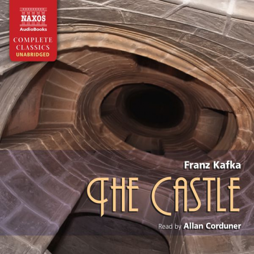 Franz Kafka - The Castle (Unabridged)