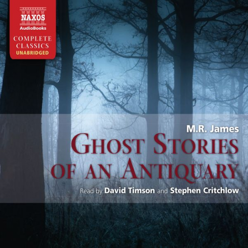 M.R. James - Ghost Stories Of An Antiquary (Unabridged)