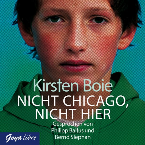 Kirsten Boie - Nicht Chicago. Nicht hier.