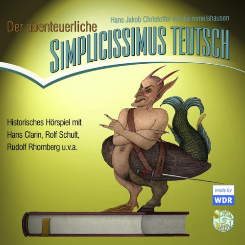 Hans Jacob Christoph Grimmelshausen - Der abenteuerliche Simplicissimus Teutsch
