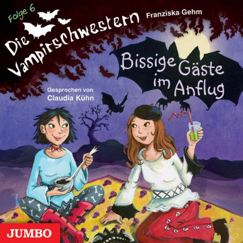 Franziska Gehm - Die Vampirschwestern. Bissige Gäste im Anflug [Band 6]