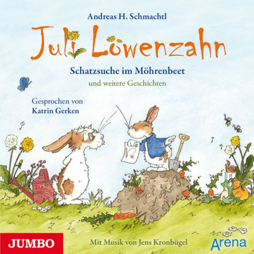 Andreas H. Schmachtl - Juli Löwenzahn. Schatzsuche im Möhrenbeet