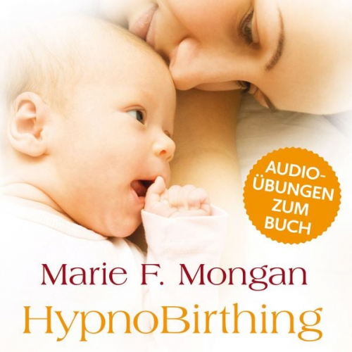 Marie F. Mongan - Audio-Download zum Buch "HypnoBirthing"