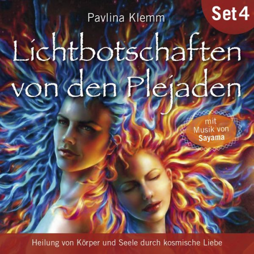 Pavlina Klemm - Heilung von Körper und Seele durch kosmische Liebe: Lichtbotschaften von den Plejaden (Übungs-Set 4)