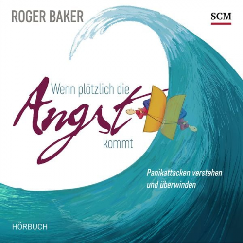 Robert Baker - Wenn plötzlich die Angst kommt