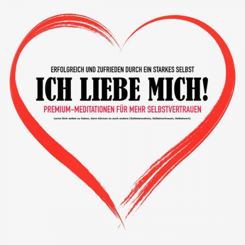 Patrick Lynen - Mehr Selbstliebe, mehr Selbstvertrauen, mehr Selbstbewusstein