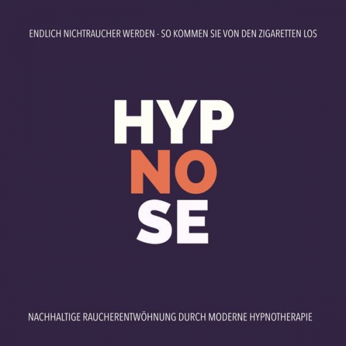 Tanja Kohl - Hypnose-Anwendung: Endlich Nichtraucher werden - So kommen Sie von den Zigaretten los