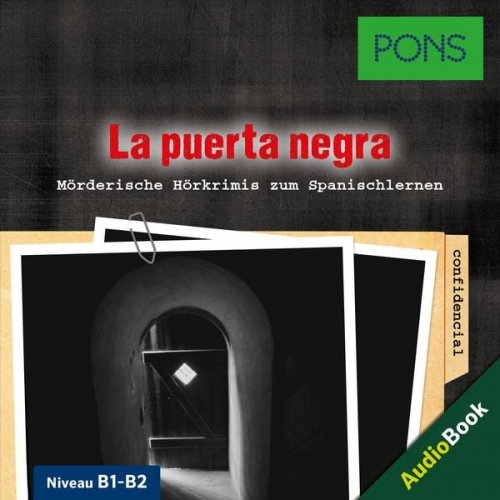 PONS-Redaktion Iván Reymóndez Fernández - PONS Hörkrimi Spanisch: La puerta negra