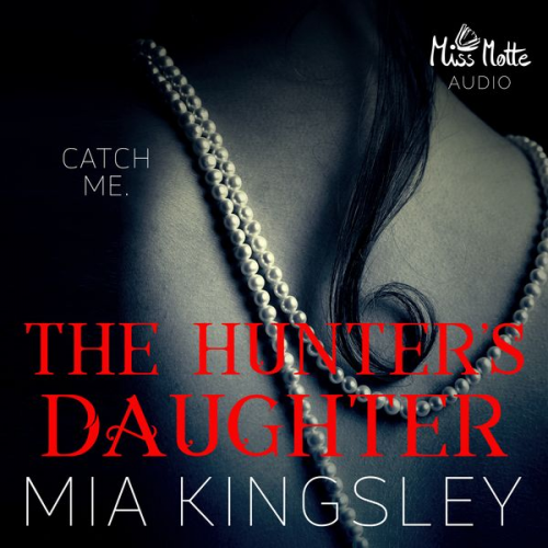 Mia Kingsley - The Hunter's Daughter