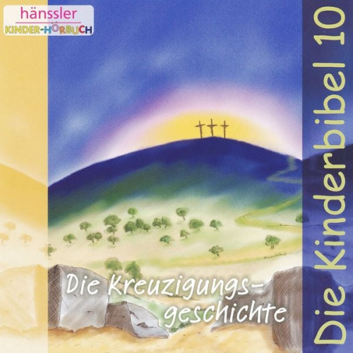 Die Bibel - Die Kreuzigungsgeschichte