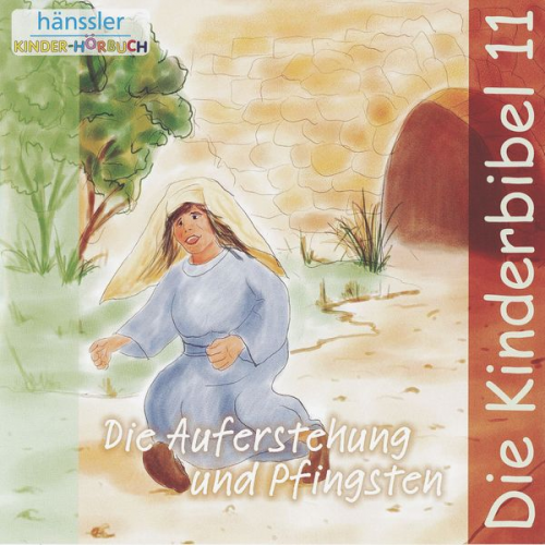 Die Bibel - Die Auferstehung und Pfingsten