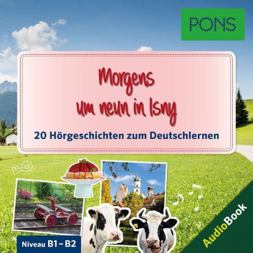 PONS-Redaktion Jan Szurmant - PONS Hörbuch Deutsch als Fremdsprache: Morgens um neun in Isny