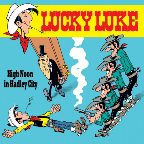 Susa Leuner-Gülzow Jean Leturgie Xavier Fauche Siegfried Rabe - 09: High Noon in Hadley City
